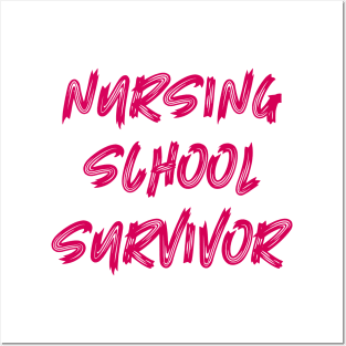 Nursing School Survivor Posters and Art